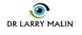 DR. LARRY MALIN (MBBCh.FCS(Ophth) SA FRCOphth (UK)