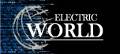 ELECTRIC WORLD