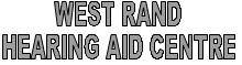 WEST RAND HEARING AID CENTRE