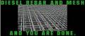 DIESEL REBAR AND MESH