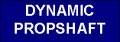 DYNAMIC PROPSHAFT