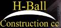 H BALL CONSTRUCTION