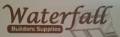WATERFALL BUILDERS SUPPLIES
